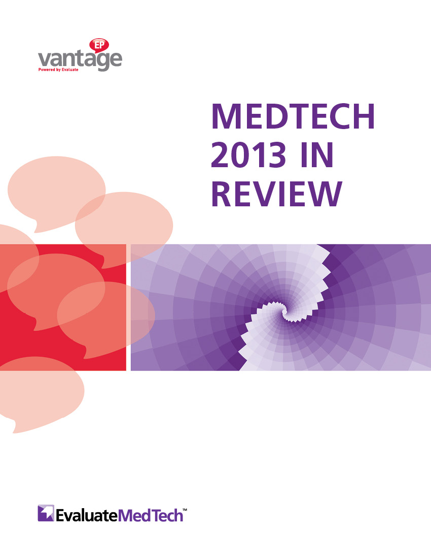 EP Vantage - Medtech: 2013 Year in Review