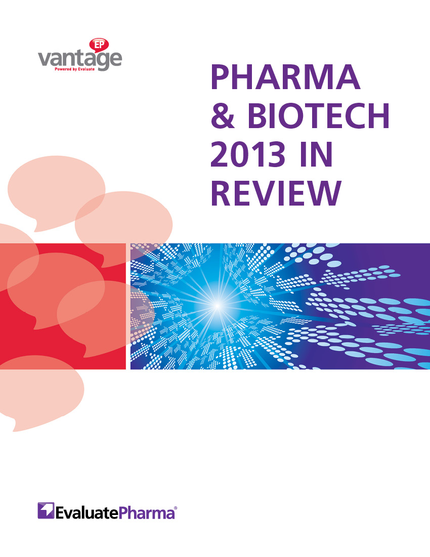EP Vantage - Pharma & Biotech 2013 in Review